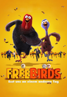 Free Birds - Esst uns an einem anderen Tag