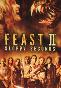 Feast II: Sloppy Seconds