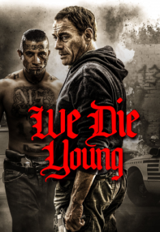 We Die Young
