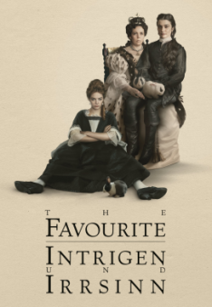The Favourite - Intrigen und Irrsinn
