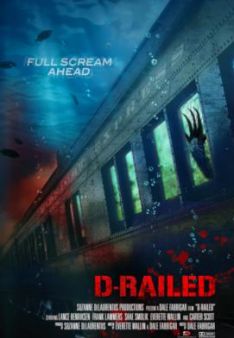 D-Railed - Zugfahrt in die Hölle