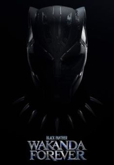 Black Panther 2 - Wakanda Forever
