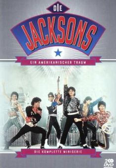 Die Jacksons - Ein amerikanischer Traum