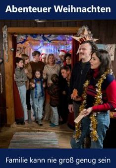 Abenteuer Weihnachten – Familie kann nie groß genug sein