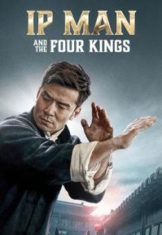 Ip Man - And The Four Kings
