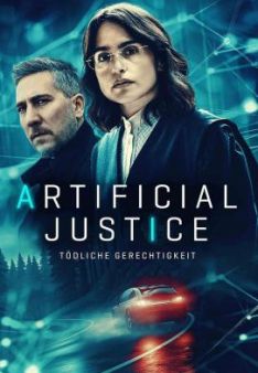 Artificial Justice - Tödliche Gerechtigkeit
