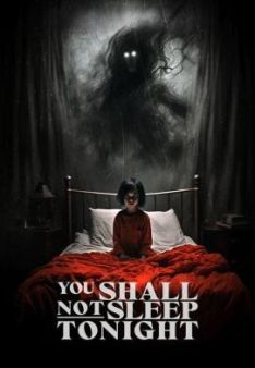 You Shall Not Sleep Tonight