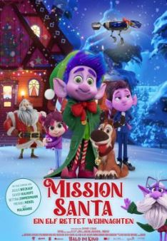 Mission Santa - Ein Elf rettet Weihnachten