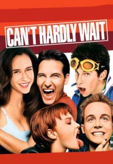 Can't Hardly Wait - Ich kann's kaum erwarte