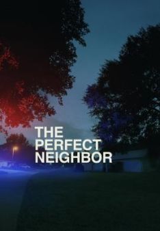 The Perfect Neighbor - Ein Gesetz und seine Folgen