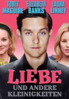 Liebe und andere Kleinigkeiten