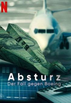Absturz: Der Fall gegen Boeing