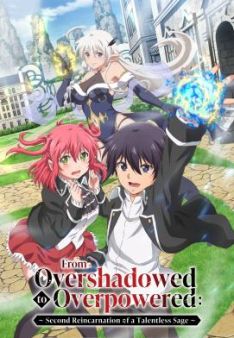 From Overshadowed to Overpowered - Staffel 1 *Subbed*