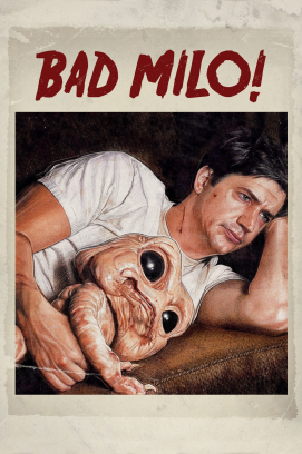 Bad Milo! stream
