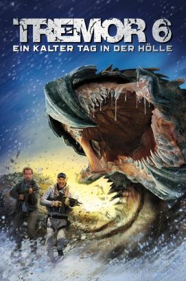 Tremors 6 - Ein kalter Tag in der Hölle stream