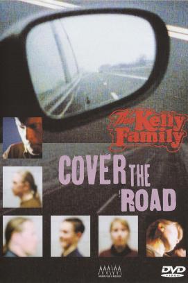 The Kelly Family: Cover the Road stream