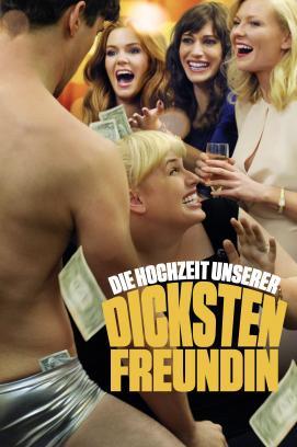 Die Hochzeit unserer dicksten Freundin stream