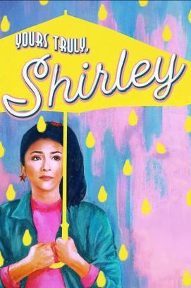 Yours Truly, Shirley stream