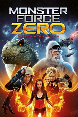 Monster Force Zero - Helden wider Willen stream
