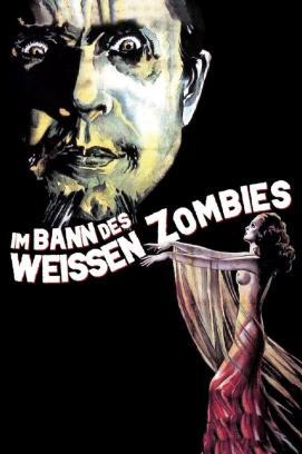 Im Bann des weissen Zombies stream