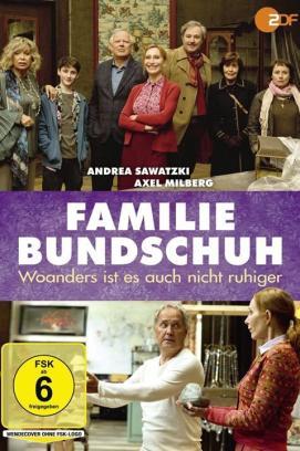 Familie Bundschuh - Woanders ist es auch nicht ruhiger stream