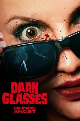 Dark Glasses - Blinde Angst stream