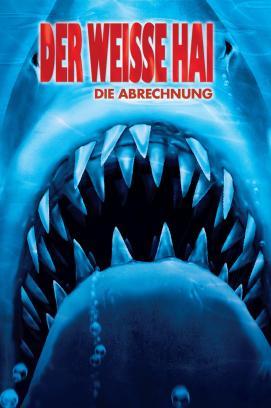 Der weiße Hai 4 - Die Abrechnung stream