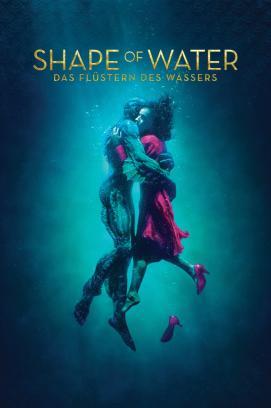 Shape of Water - Das Flüstern des Wassers stream