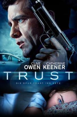 Trust - Die Spur führt ins Netz stream