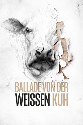 Ballade von der weißen Kuh stream