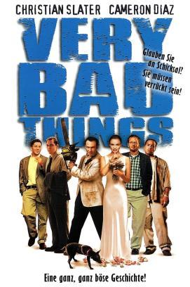Very Bad Things stream