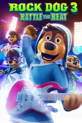 Rock Dog 3: Battle the Beat stream