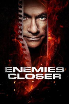 Enemies Closer - Gefährlich nah stream