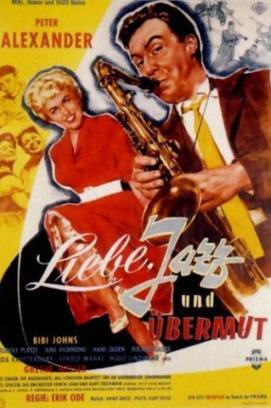 Liebe, Jazz und Übermut stream