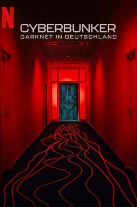 Cyberbunker: Darknet in Deutschland stream