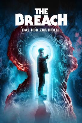 The Breach: Das Tor zur Hölle stream