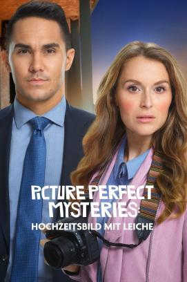 Picture Perfect Mysteries: Hochzeitsbild mit Leiche stream