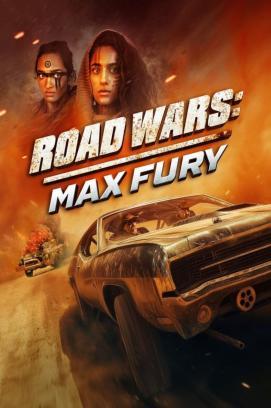 Road Wars: Max Fury stream
