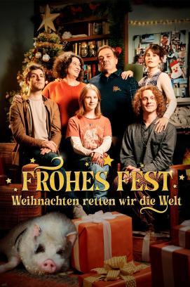 Frohes Fest – Weihnachten retten wir die Welt stream