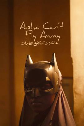 Aisha Can't Fly Away stream