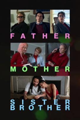 Father Mother Sister Brother stream