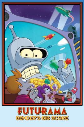 Futurama - Bender's Big Score stream