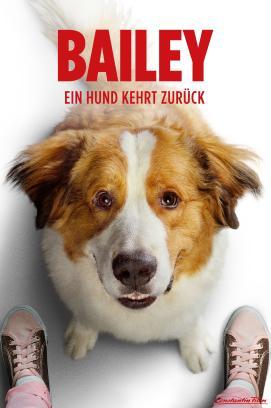 Bailey - Ein Hund kehrt zurück stream