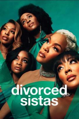 Tyler Perry's Divorced Sistas - Staffel 1 stream