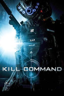 Kill Command - Die Zukunft ist unbesiegbar stream