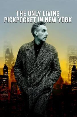The Only Living Pickpocket in New York stream